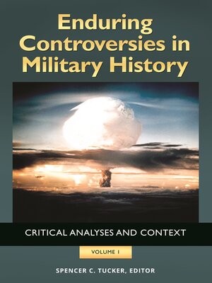 cover image of Enduring Controversies in Military History